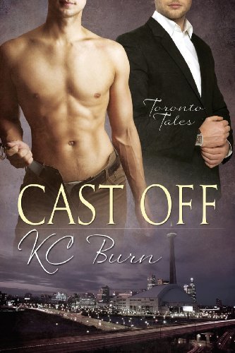 Cover for KC Burn · Cast Off Volume 3 - Toronto Tales (Paperback Book) [New edition] (2013)