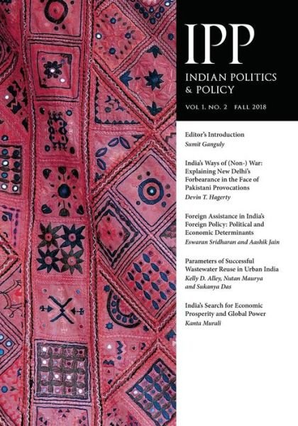 Cover for Sumit Ganguly · Indian Politics &amp; Policy : Vol. 1, No. 2, Fall 2018 (Paperback Book) (2018)