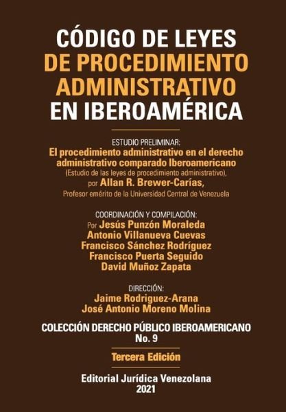 Cover for Allan Brewer-Carías · CODIGO DE LEYES DE PROCEDIMIENTO ADMINISTRATIVO DE IBEROAMERICA. El procedimiento administrativo en el derecho administrativo comparado Iberoamericano, 3a Edicion (Paperback Book) (2021)