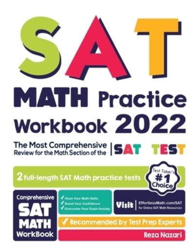 Cover for Reza Nazari · SAT Math Practice Workbook: The Most Comprehensive Review for the Math Section of the SAT Test (Paperback Book) (2021)