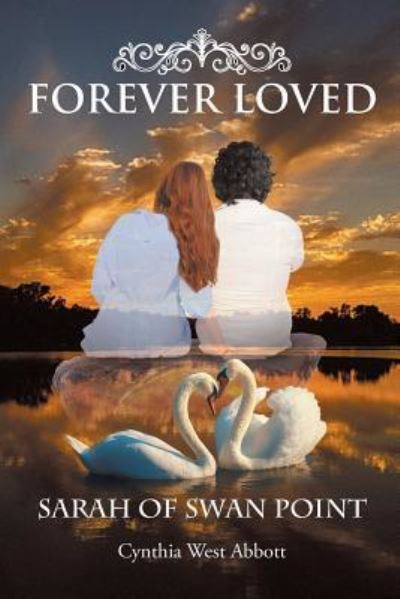 Cover for Cynthia West Abbott · Forever Loved (Paperback Book) (2018)