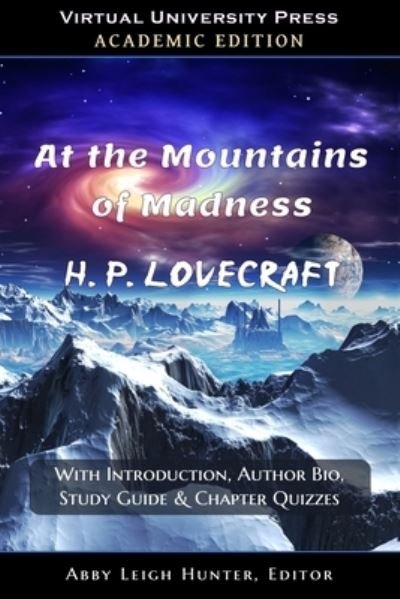 Cover for H P Lovecraft · At the Mountains of Madness (Academic Edition): With Introduction, Author Bio, Study Guide &amp; Chapter Quizzes (Paperback Bog) [Academic edition] (2020)
