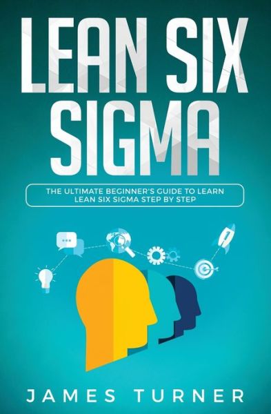 Cover for James Turner · Lean Six Sigma (Paperback Book) (2019)