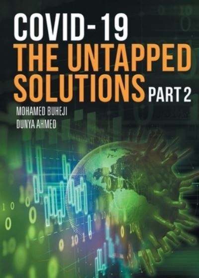 Cover for Mohamed Buheji · COVID-19 The Untapped Solutions (Paperback Book) (2021)