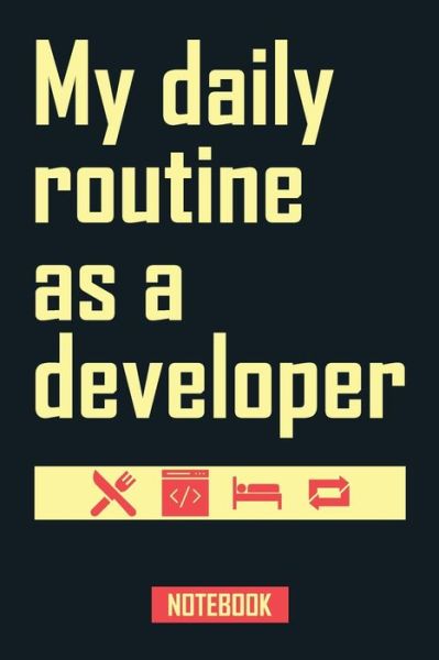 Cover for Notebookes Coverdesign · My daily routine as a developer (Paperback Book) (2020)