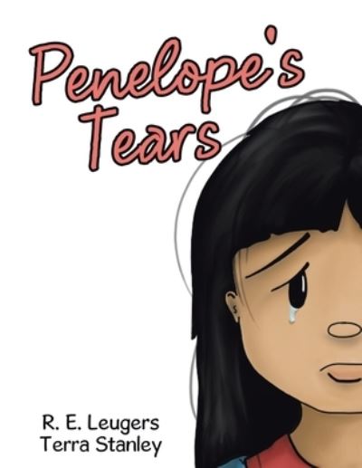 Cover for R. E. Leugers · Penelope's Tears (Book) (2023)