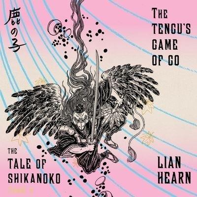 Cover for Lian Hearn · The Tengu's Game of Go Lib/E (CD) (2016)