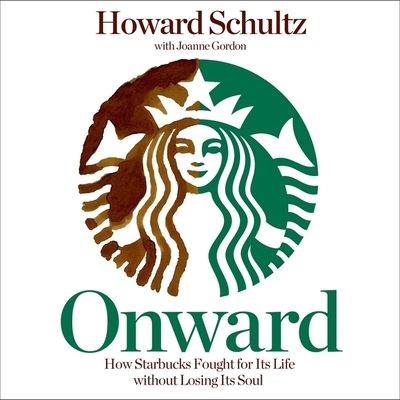 Onward - Howard Schultz - Musiikki - HIGHBRIDGE AUDIO - 9781665163293 - tiistai 29. maaliskuuta 2011