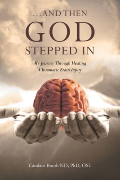 Cover for Candace Booth Nd Osl · ... and Then God Stepped In (Buch) (2022)