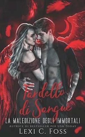 Fardello di Sangue - Lexi C. Foss - Książki - Ninja Newt Publishing, LLC - 9781685301293 - 19 września 2022