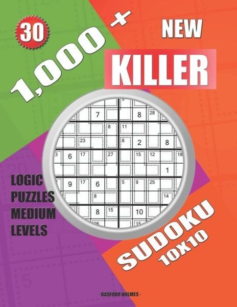 Cover for Basford Holmes · 1,000 + New sudoku killer 10x10 (Paperback Bog) (2019)