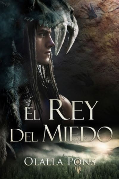 Cover for Olalla Pons · El Rey del Miedo (Paperback Book) (2019)