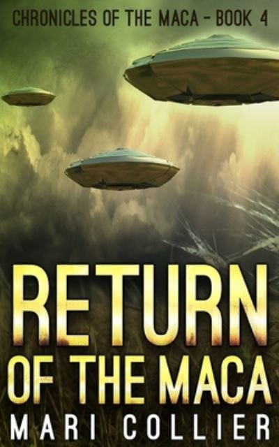 Cover for Mari Collier · Return of the Maca (Paperback Book) (2021)