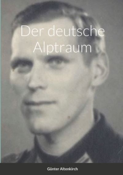 Cover for Günter Altenkirch · Der deutsche Alptraum (Paperback Book) (2020)