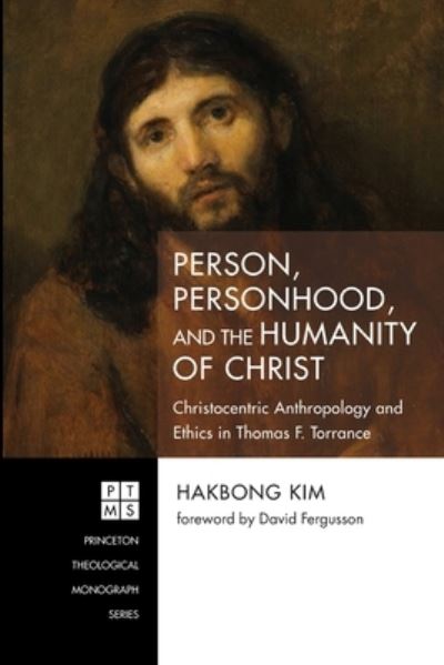 Cover for Hakbong Kim · Person, Personhood, and the Humanity of Christ (Paperback Book) (2021)