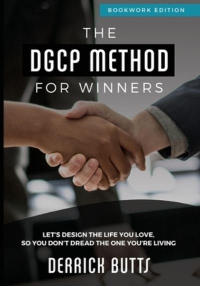 Cover for Derrick Butts · The DGCP Method for Winners (Paperback Bog) (2018)