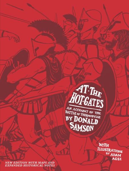 Cover for Donald Samson · At the Hot Gates: An Account of the Battle of Thermopylae (Taschenbuch) [2 Revised edition] (2024)