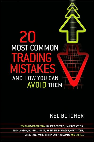 20 Most Common Trading Mistakes - Kel Butcher - Bøger - Wiley-Blackwell - 9781742169293 - 1. oktober 2009