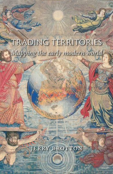 Cover for Jerry Brotton · Trading Territories: Mapping the Early Modern World (Taschenbuch) (2018)