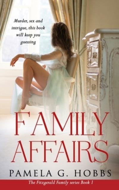 Cover for Pamela G.Hobbs · Family Affairs A gripping drama set in Ireland (Paperback Book) (2019)