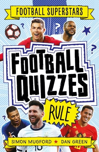Cover for Simon Mugford · Football Superstars: Football Quizzes Rule - Football Superstars (Paperback Bog) (2021)