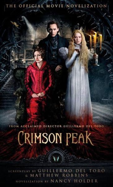 Cover for Nancy Holder · Crimson Peak: The Official Movie Novelization (Paperback Book) (2015)