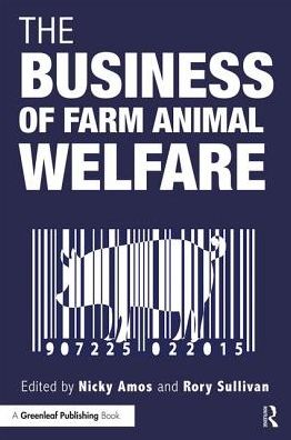 Cover for Nicky Amos · The Business of Farm Animal Welfare - The Responsible Investment Series (Paperback Book) (2017)