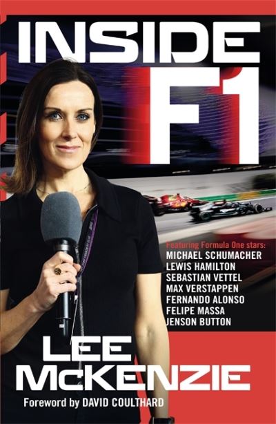 Cover for Lee McKenzie · Inside F1: Life alongside legends (Hardcover Book) (2022)