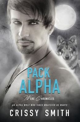 Cover for Crissy Smith · Pack Alpha (Taschenbuch) (2016)