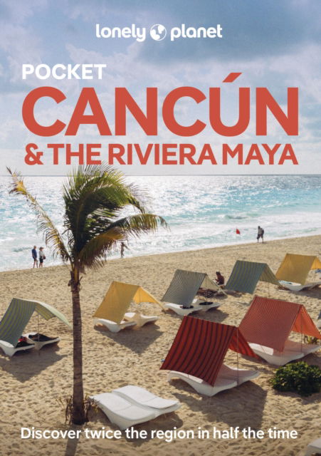 Cover for Lonely Planet · Lonely Planet Pocket Cancun &amp; the Riviera Maya - Pocket Guide (Paperback Bog) [2nd edition] (2025)