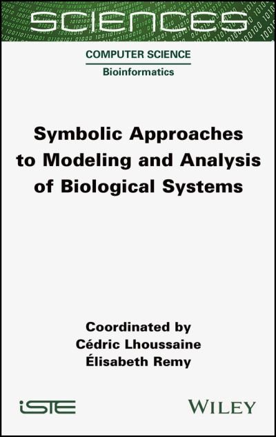 Cover for Symbolic Approaches to Modeling and Analysis of Biological Systems (Hardcover Book) (2023)