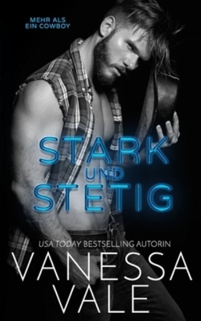 Cover for Vanessa Vale · Stark und Stetig (Buch) (2021)