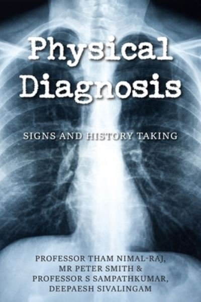 Cover for Tham Nimal-Raj · Physical Diagnosis: Signs and History Taking (Paperback Book) (2021)
