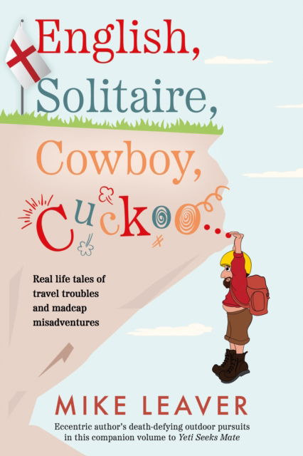 Cover for Mike Leaver · English, Solitaire, Cowboy, Cuckoo... (Paperback Book) (2024)