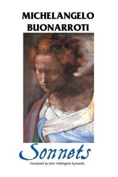 Cover for Michelangelo Buonarroti · The Sonnets (Paperback Book) (2017)