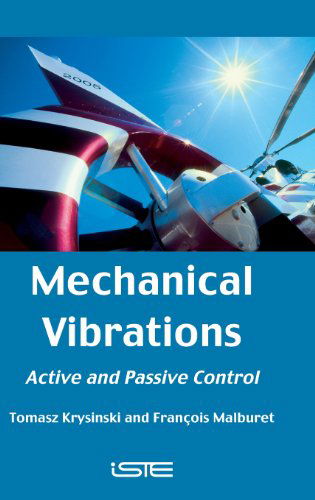 Cover for Krysinski, Tomasz (Eurocopter) · Mechanical Vibrations: Active and Passive Control (Hardcover Book) (2008)