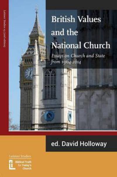 Cover for Max a C Warren · British Values and the National Church: Essays on Church and State 1964-2014 (Paperback Book) (2015)