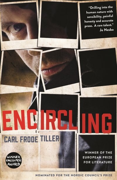 Encircling - Carl Frode Tiller - Livres - Sort of Books - 9781908745293 - 28 mai 2015
