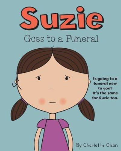 Cover for Charlotte Olson · Suzie goes to a funeral - Suzie and Sammy (Paperback Book) (2013)