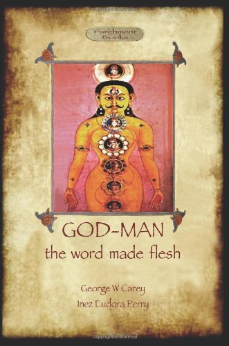 Cover for George W Carey · God-Man: The Word Made Flesh (Paperback Book) (2013)