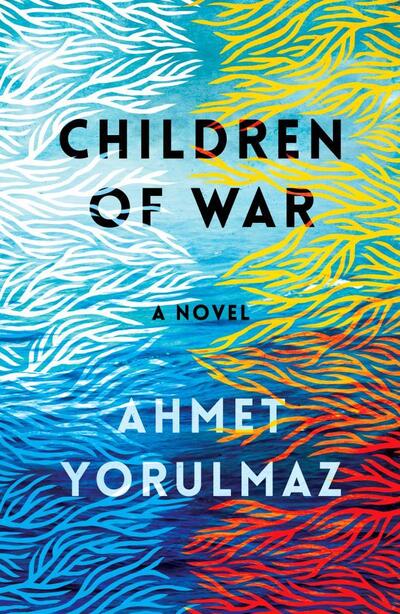 Cover for Ahmet Yorulmaz · Children of War (Paperback Book) (2020)