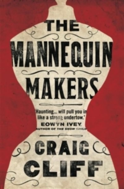 Cover for Craig Cliff · The Mannequin Makers (Taschenbuch) (2019)
