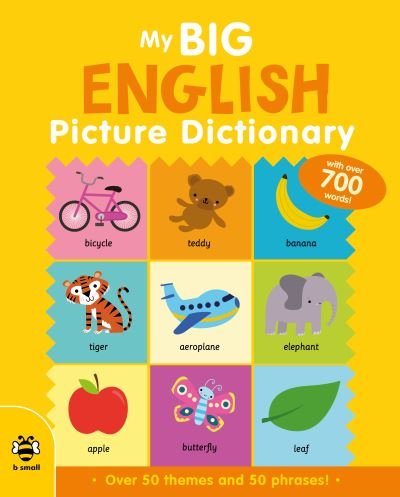 My Big English Picture Dictionary - Big Picture Dictionaries - Catherine Bruzzone - Książki - b small publishing limited - 9781913918293 - 1 września 2022