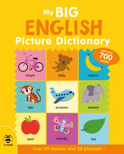 My Big English Picture Dictionary - Big Picture Dictionaries - Catherine Bruzzone - Books - b small publishing limited - 9781913918293 - September 1, 2022