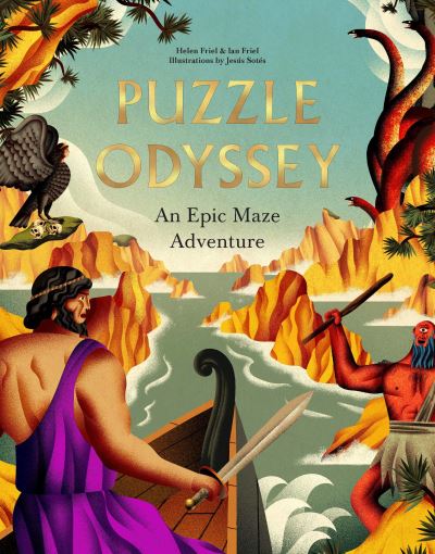 Cover for Helen Friel · Puzzle Odyssey: An Epic Maze Adventure (Hardcover Book) (2021)