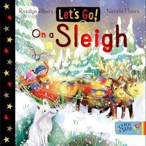 Cover for Rosalyn Albert · Let's Go! On a Sleigh - Let's Go! (Board book) (2022)