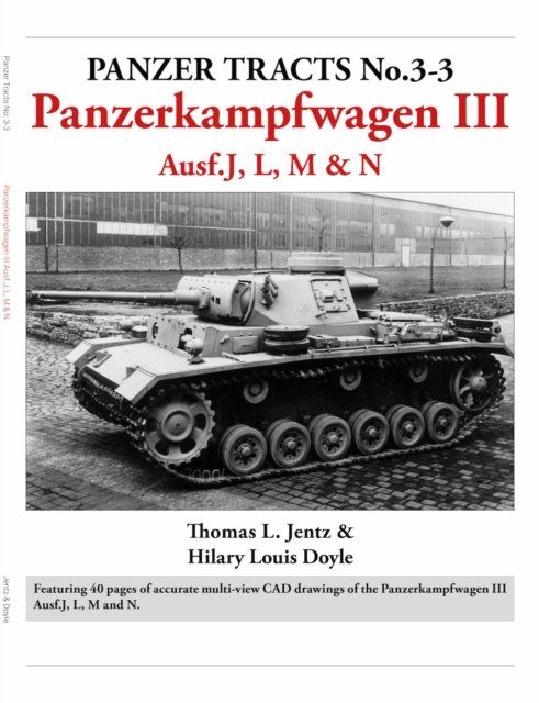 Cover for Thomas Jentz · Panzer Tracts No.3-3: Panzerkampfwagen III Ausf.J, L, M &amp; N (Paperback Book) (2024)
