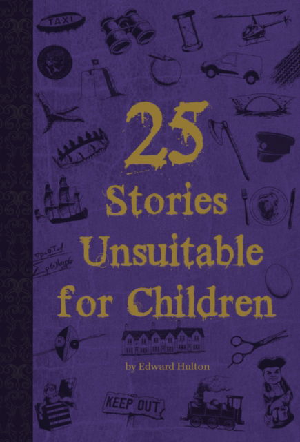 Cover for Edward Hulton · 25 Stories Unsuitable for Children (Paperback Book) (2021)