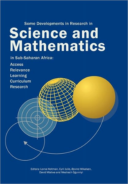 Cover for Lorna Holtman · Some Developments in Research in Science and Mathematics in Sub-Saharan Africa: Access, Relevance, Learning, Curriculum Reseah (Taschenbuch) (2008)