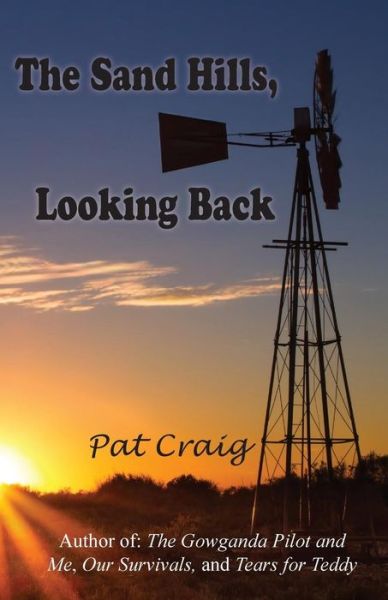 Cover for Pat Craig · The Sand Hills, Looking Back (Paperback Book) (2016)